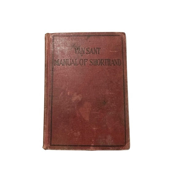 Manual‎ Of Shorthand By Van Sant 1913 1st Edition - Picture 1 of 7